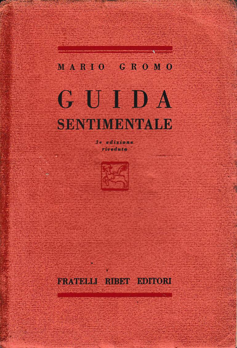 Guida Sentimentale. 3a edizione riveduta