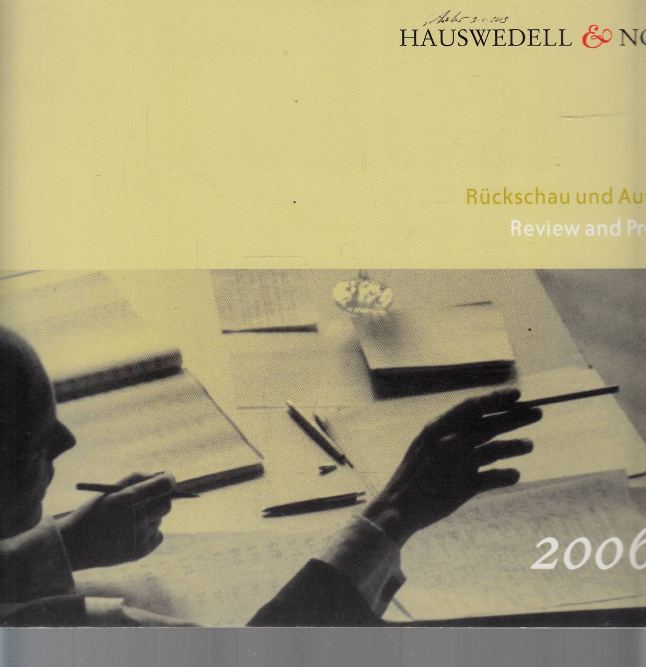 HAUSWEDELL & NOLTE Ruckshau und Ausblick Review and Preview 2006/1