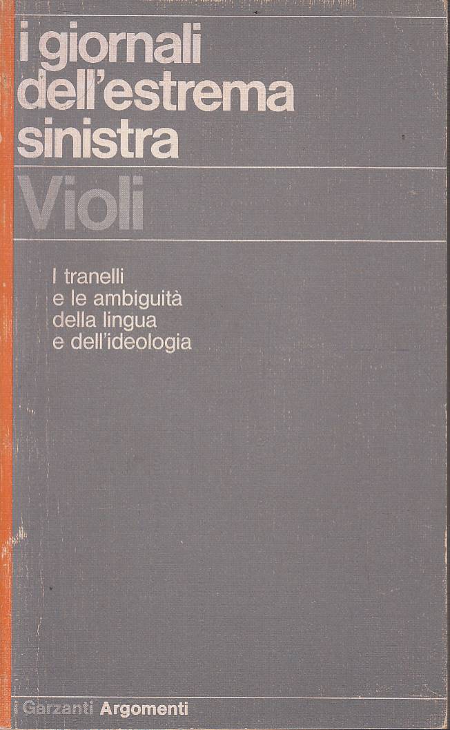 I giornali dell'estrema sinistra