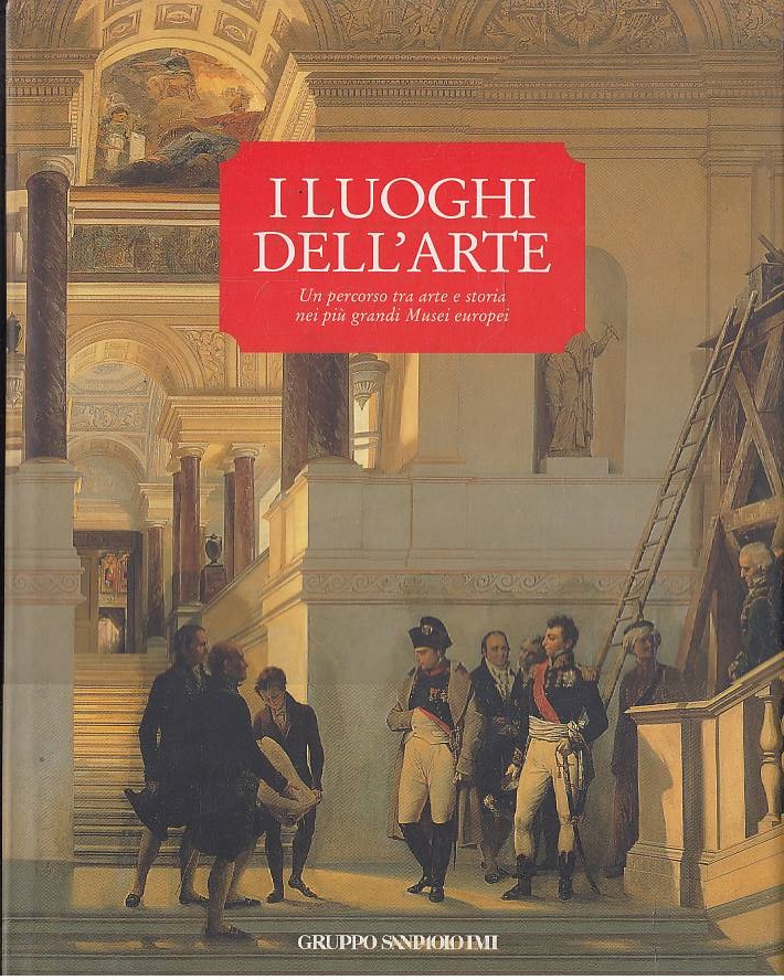 I luoghi dell&rsquo;arte. Un percorso tra arte e storia nei …