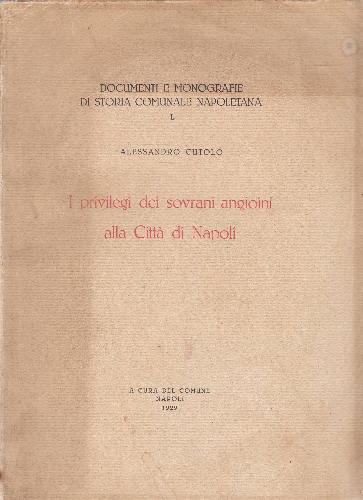 I privilegi dei sovrani angioini alla citt‡ di Napoli