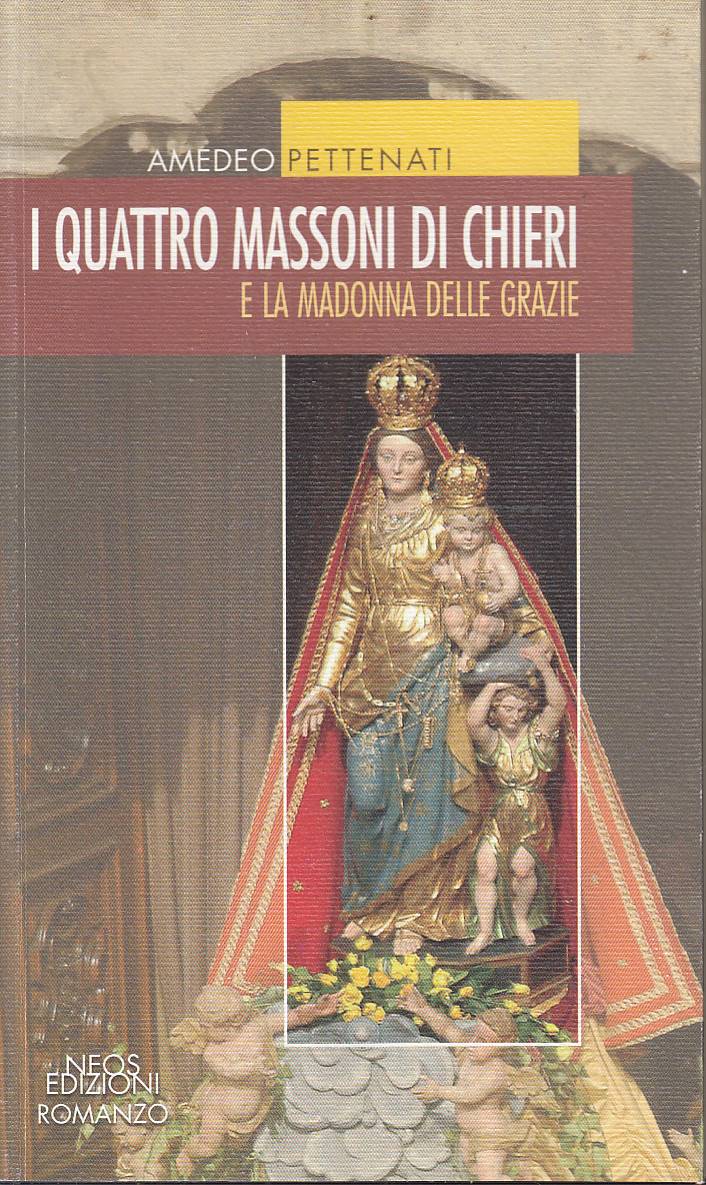 I quattro massoni di Chieri e la Madonna della Grazie