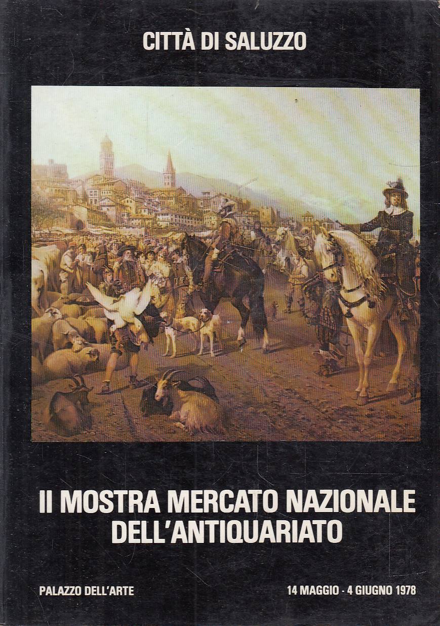 II Mostra mercato nazionale dell'antiquariato - Città di Saluzzo