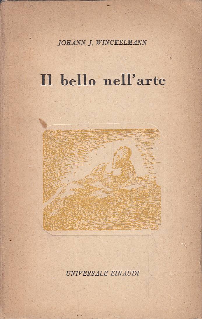Il bello nell'arte - scritti sulla storia antica