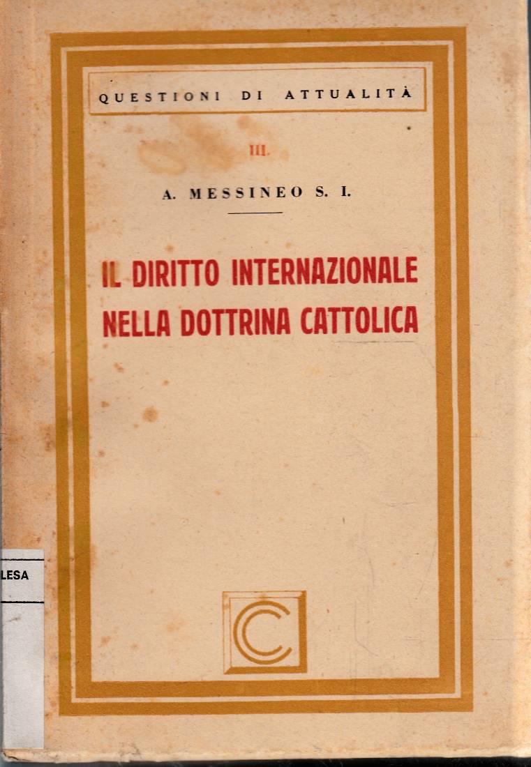 IL DIRITTO INTERNAZIONALE NELLA DOTTRINA CATTOLICA