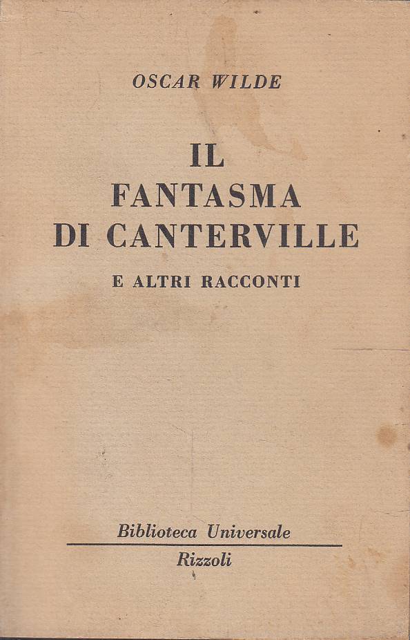 Il fantasma di Canterville e altri racconti