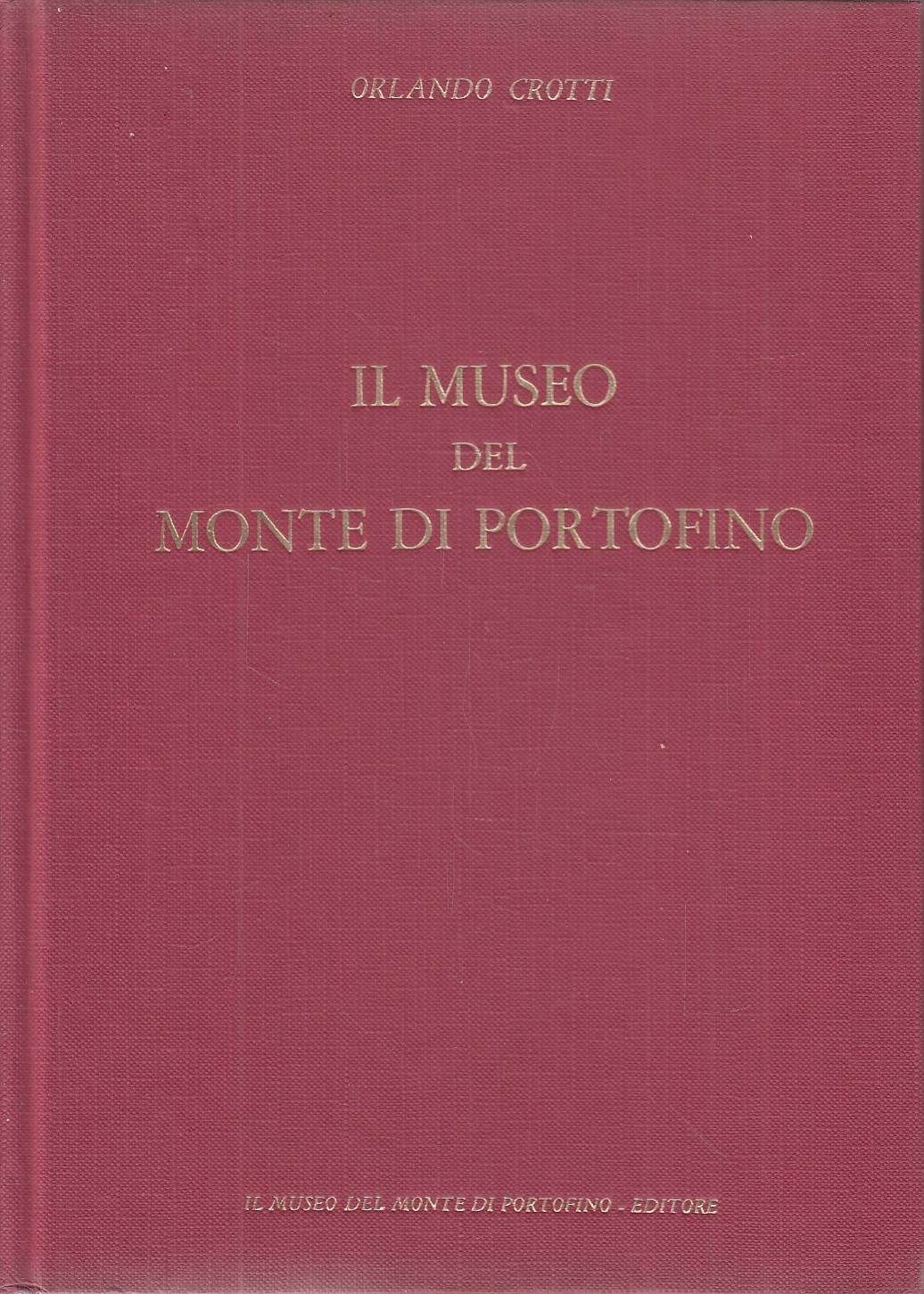 Il Museo del Monte di Portofino