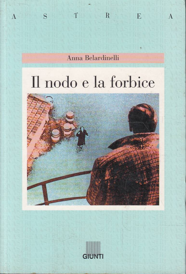 Il nodo e la forbice