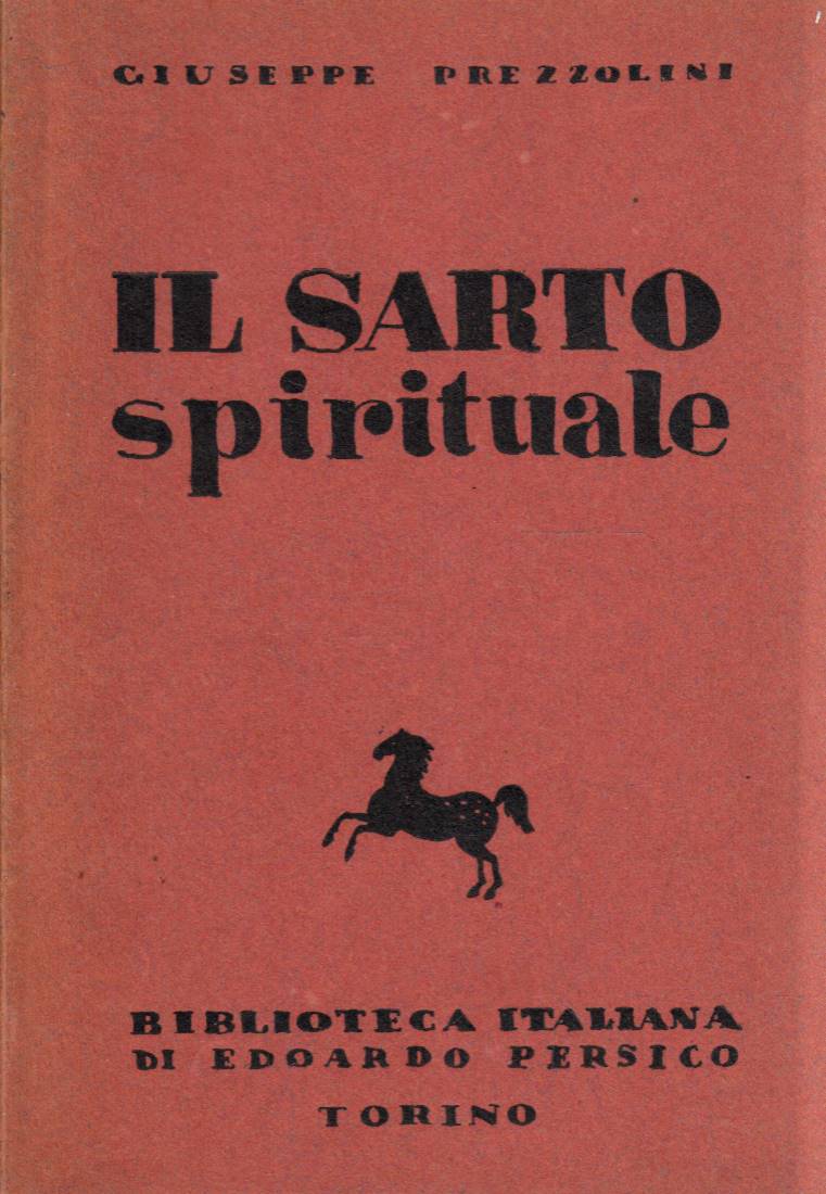 Il sarto spirituale. Mode e figurini per le anime della …