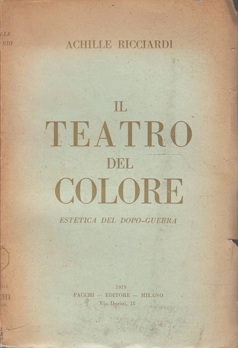 Il teatro del colore. Estetica del dopo-guerra