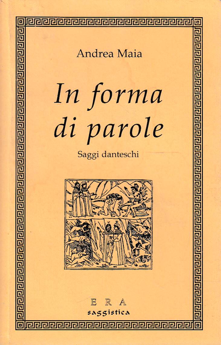 In forma di parole. Saggi danteschi