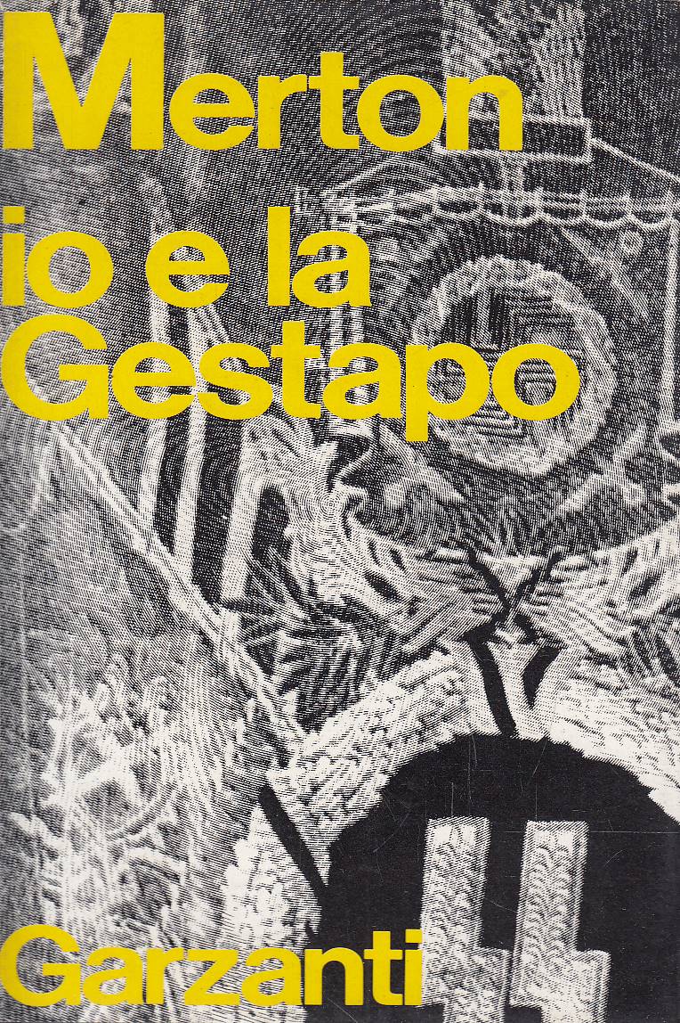 IO E LA GESTAPO. ROMANZO GIOVANILE PUBBLICATO PER LA PRIMA …