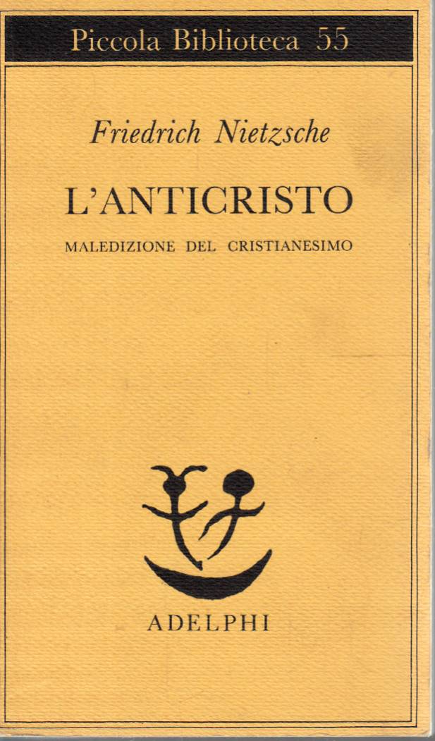 L'anticristo maledizione del cristianesimo