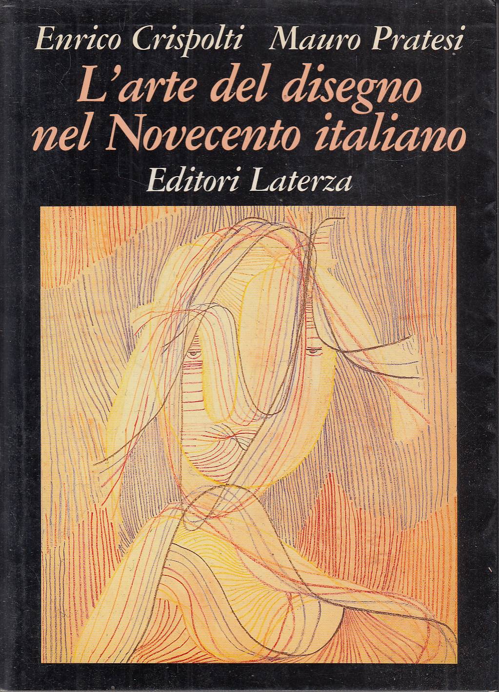 L'arte del disegno nel Novecento italiano