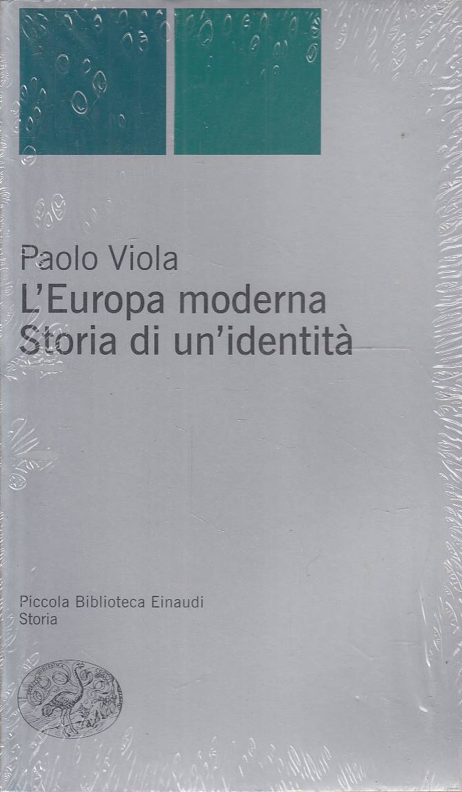 L'Europa moderna. Storia di un'identità