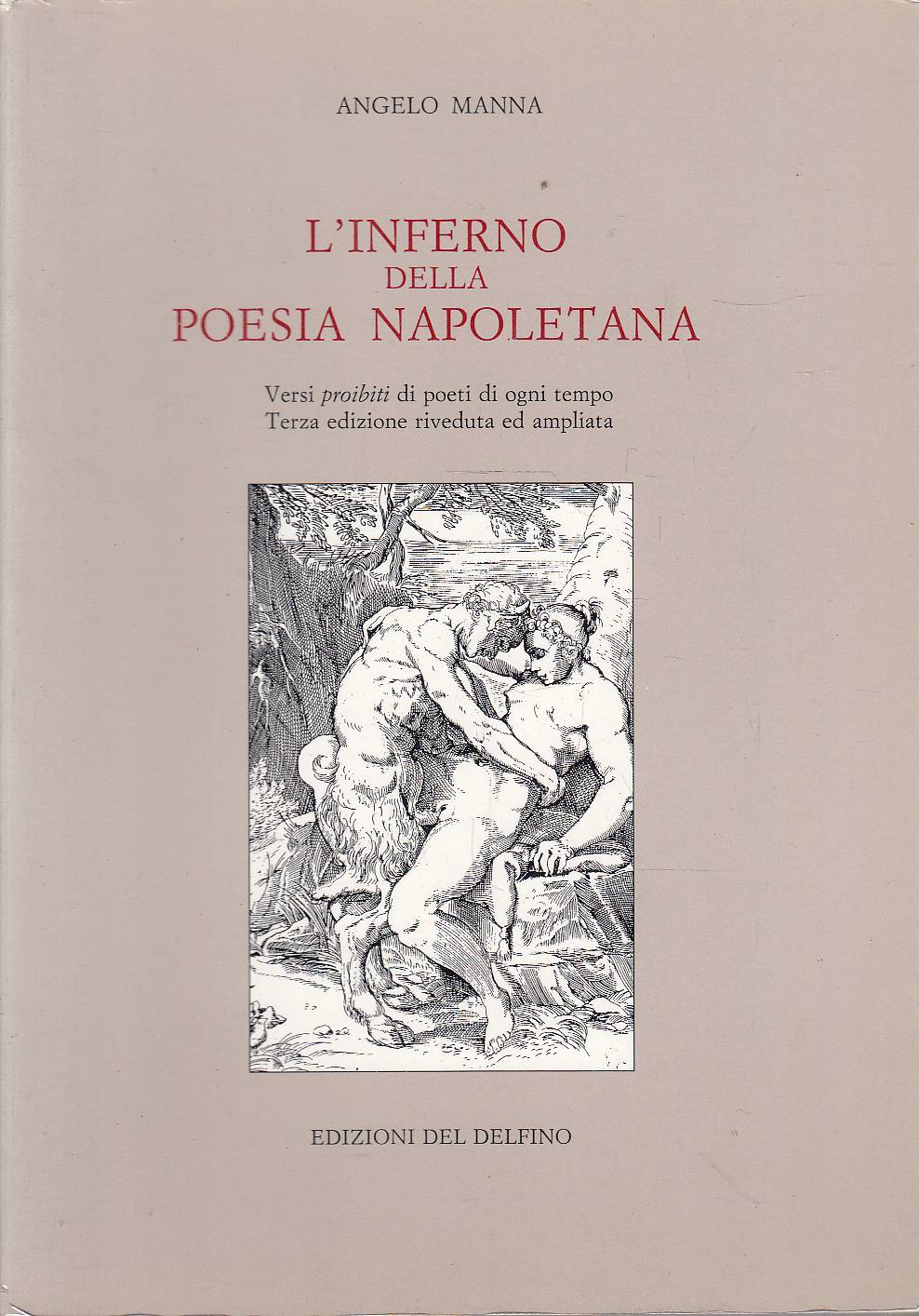 L'inferno della poesia napoletana - Versi proibiti di poeti di …