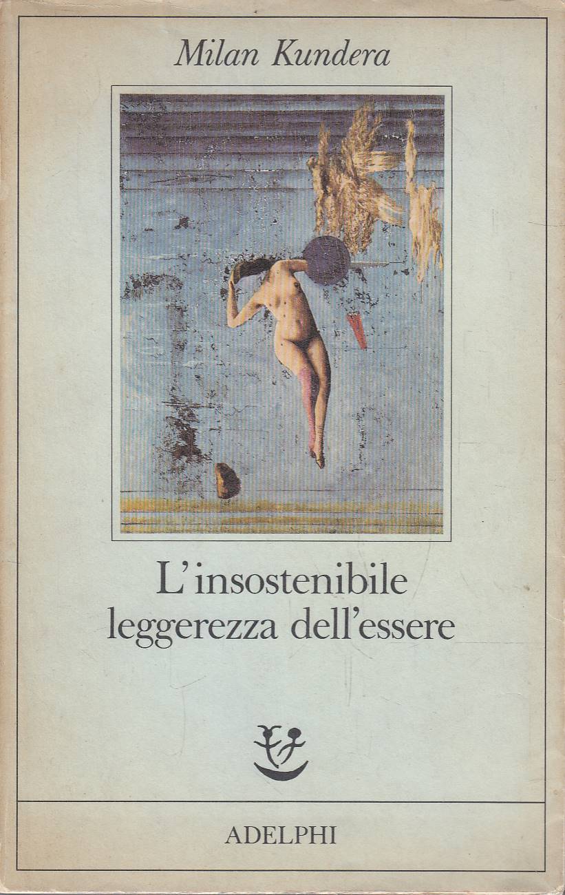 L'insostenibile leggerezza dell'essere