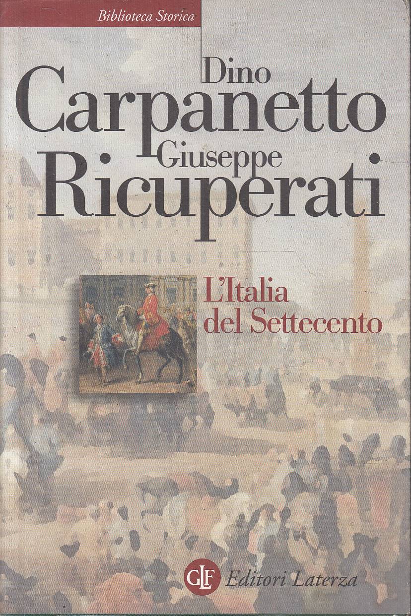 L'Italia del Settecento - Crisi, trasformazioni, lumi