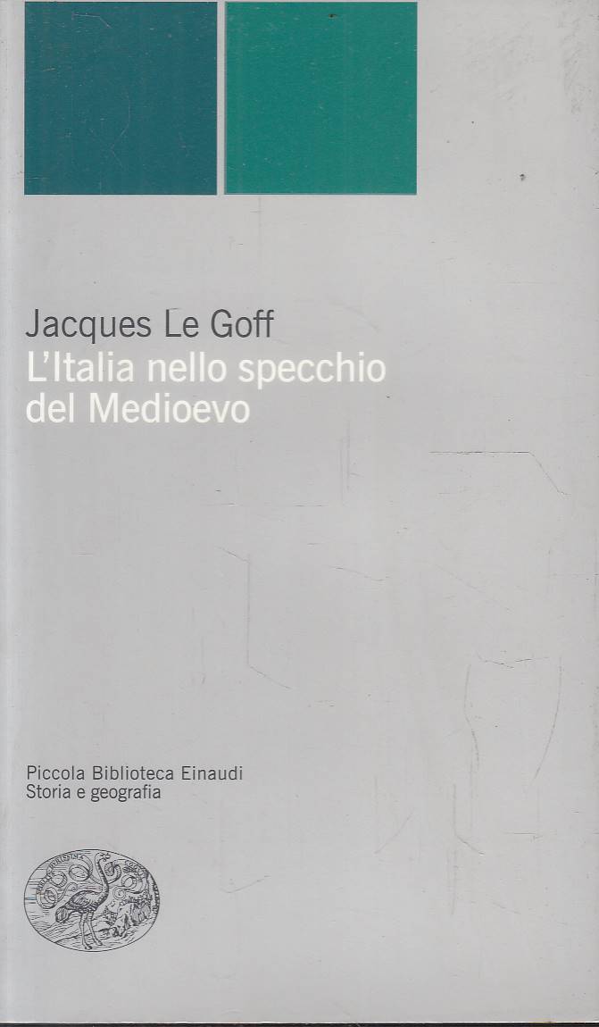 L'Italia nello specchio del medioevo
