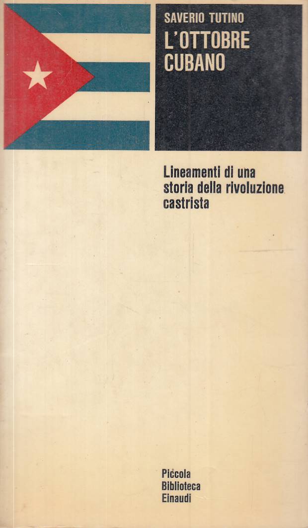 L'ottobre cubano. Lineamenti di una storia della rivoluzione castrista