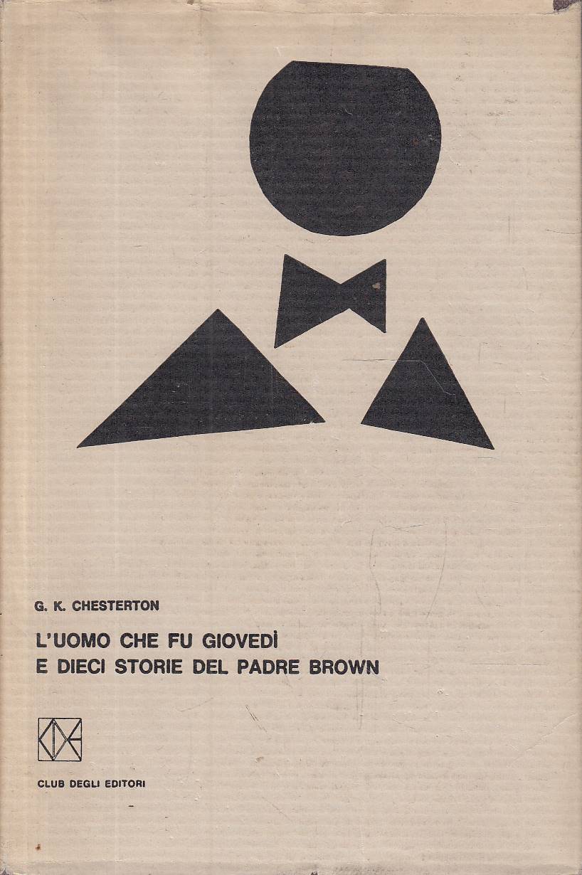 L'UOMO CHE FU GIOVEDI' E DIECI STORIE DEL PADRE BROWN