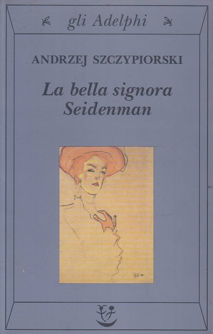La bella signora Seidenman