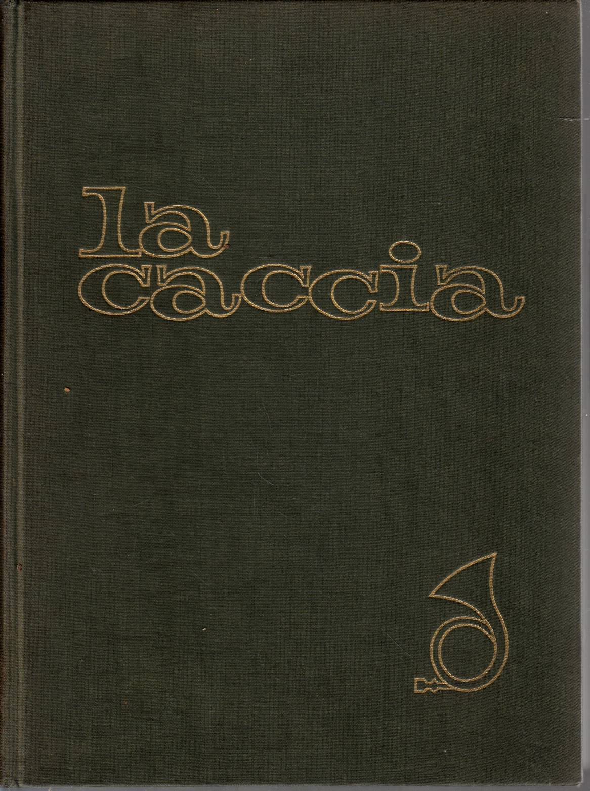 La caccia