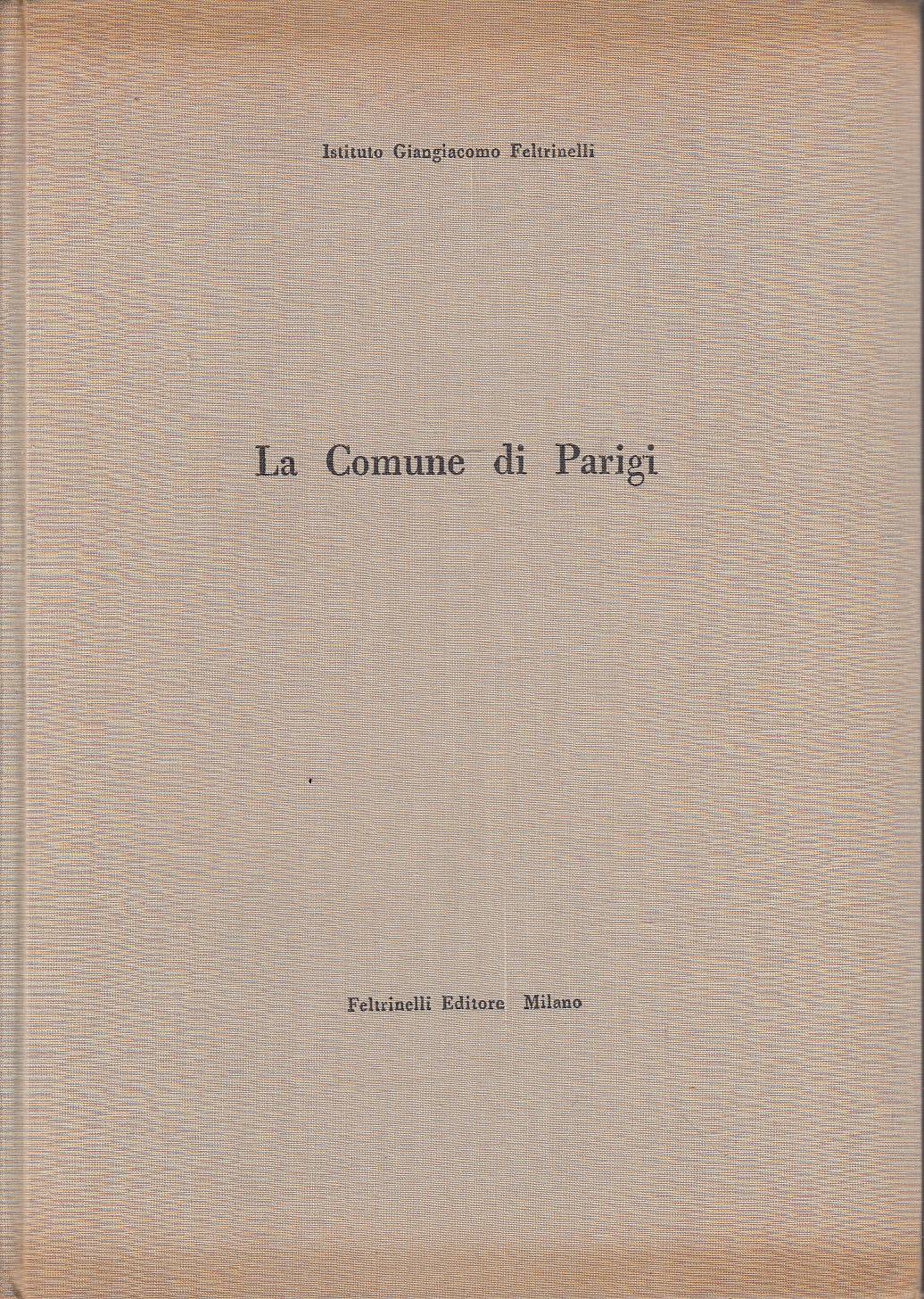 La Comune Di Parigi. Saggio Bibliografico