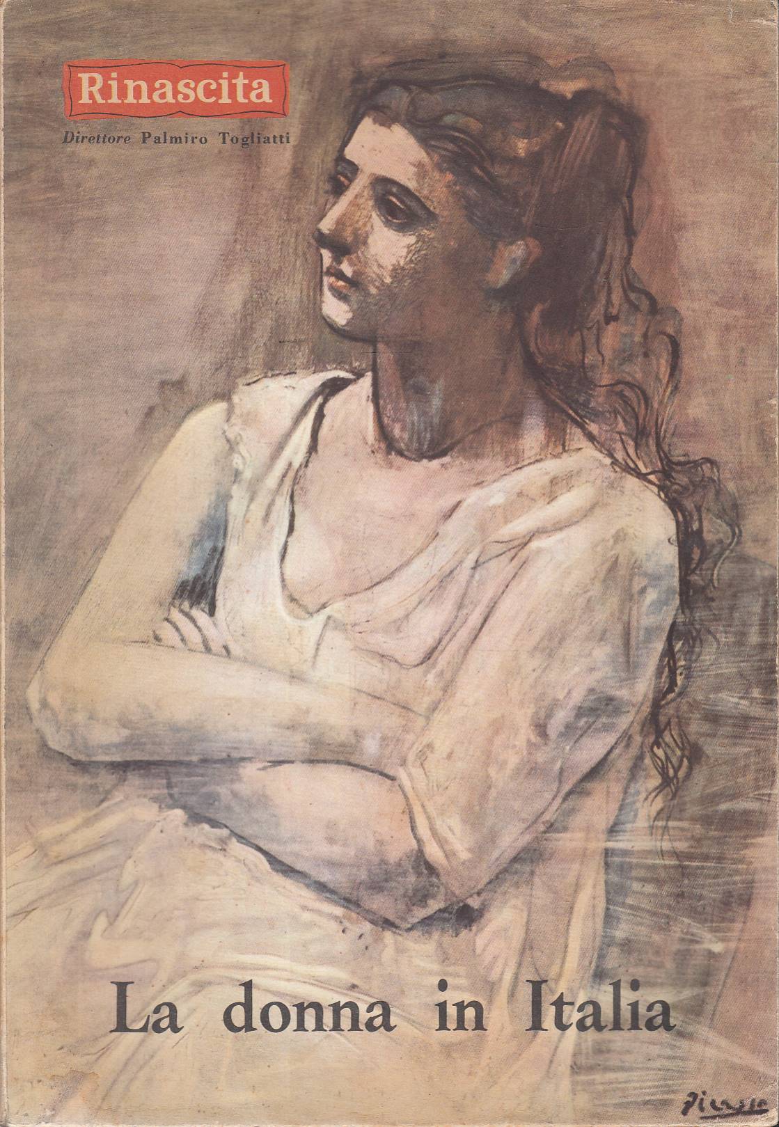 La donna in italia. (Rinascita - Rassegna di politica e …