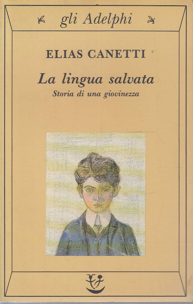 La lingua salvata. Storia di una giovinezza