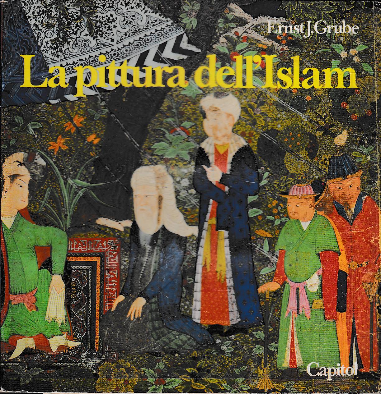 La pittura dell'Islam - Miniature persiane dal XII al XVI …