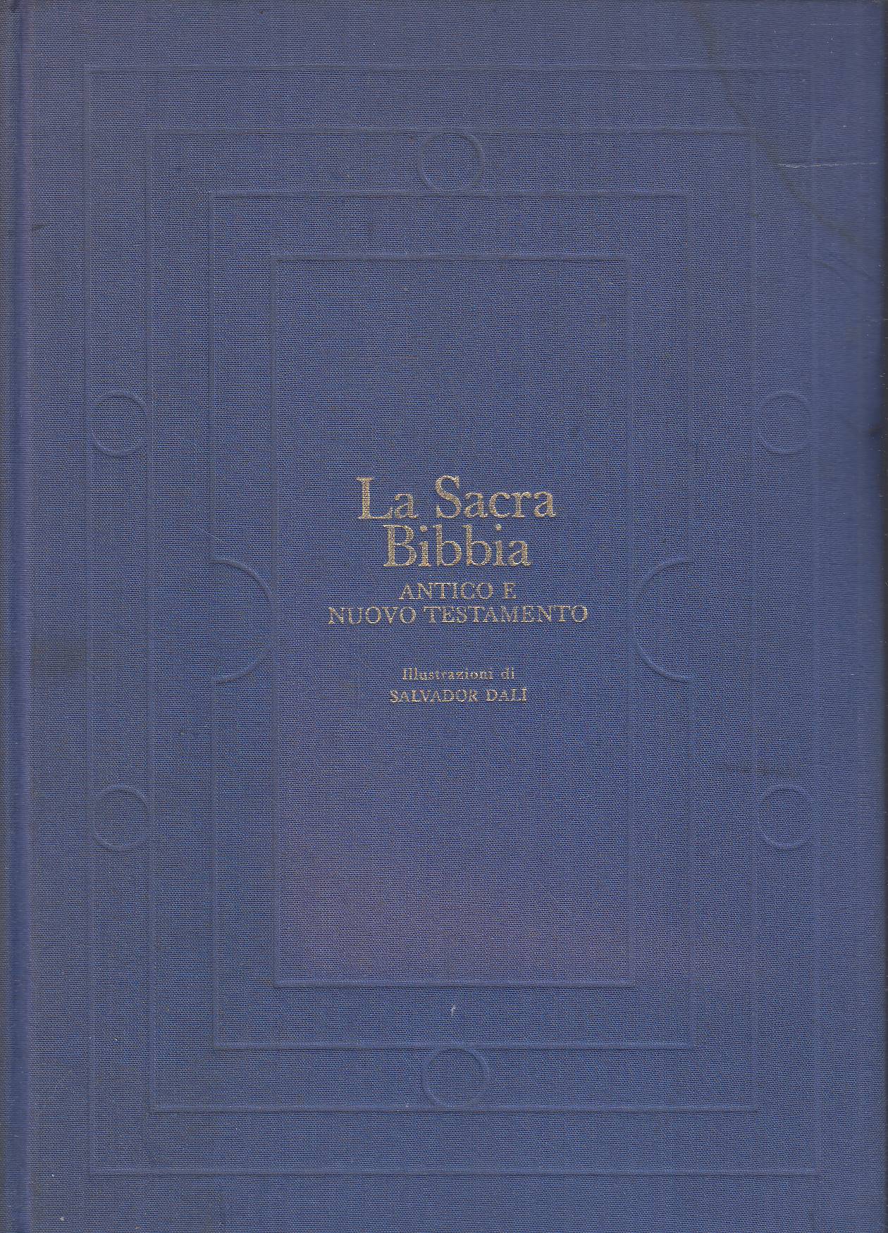 La Sacra Bibbia. Antico e Nuovo Testamento