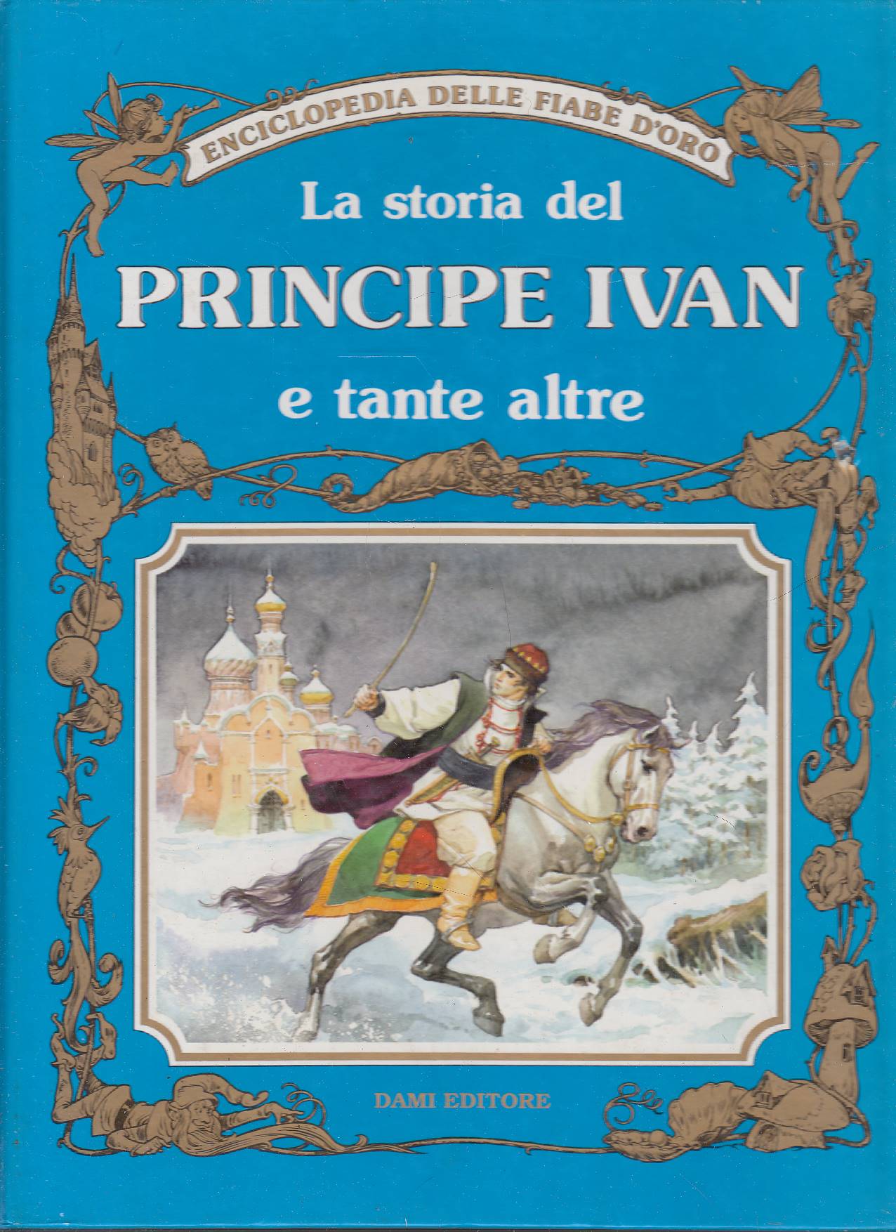 La storia del Principe Ivan e tante altre