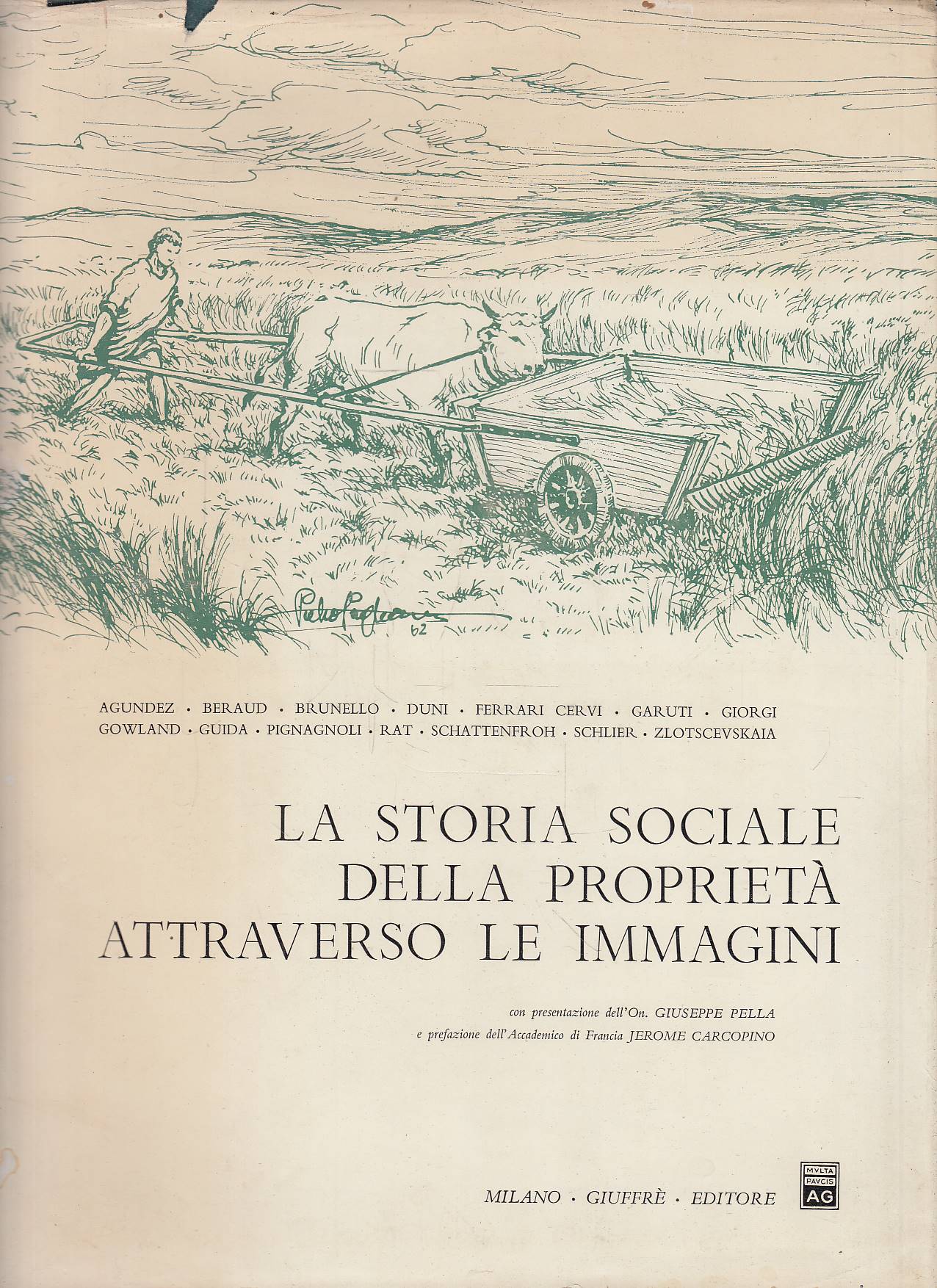 La storia sociale della proprietà privata attraverso le immagini.