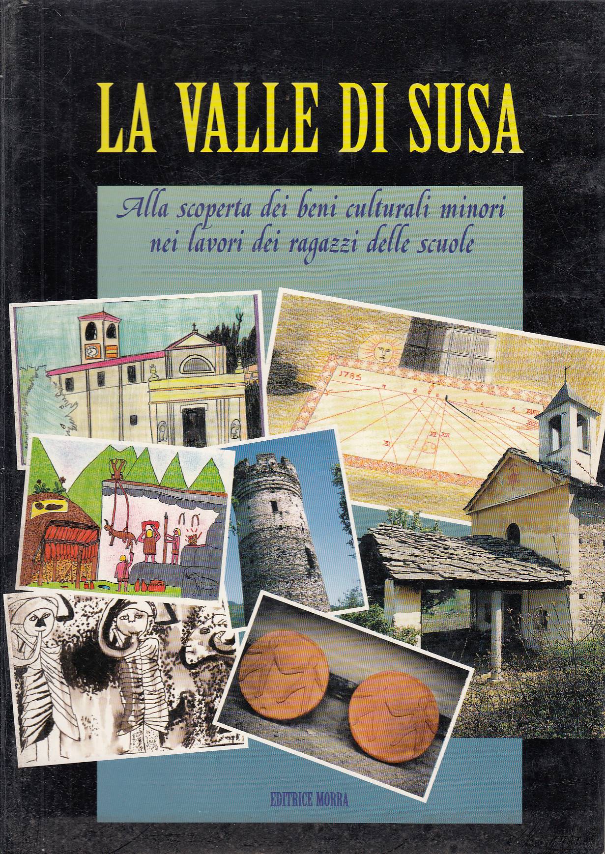 La Valle di Susa - Alla scoperta dei beni culturali …