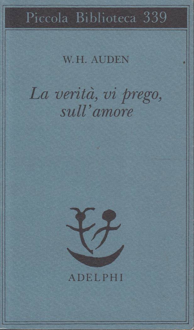 La verità, vi prego, sull'amore