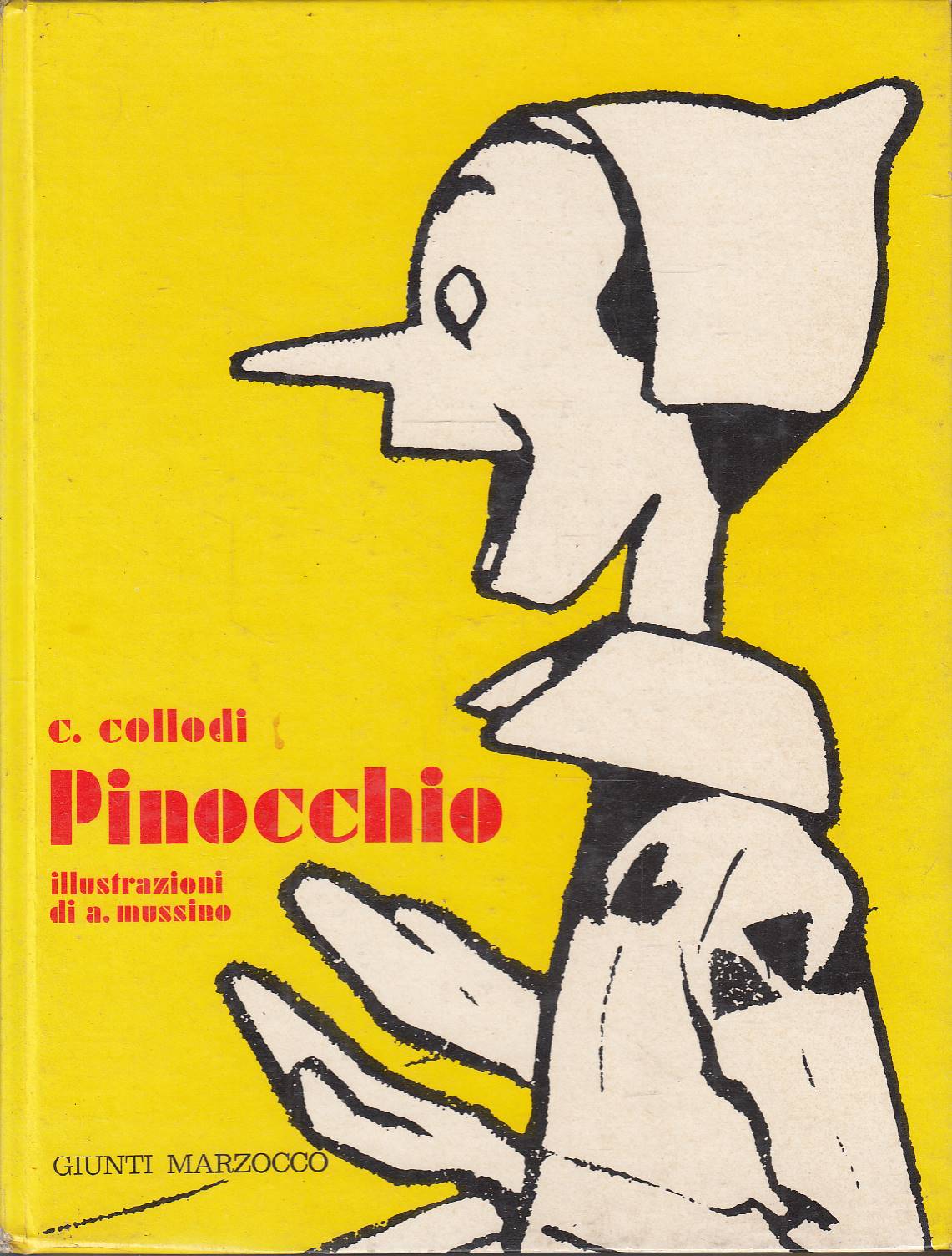 Le avventure di Pinocchio. Illustrazioni di Attilio Mussino