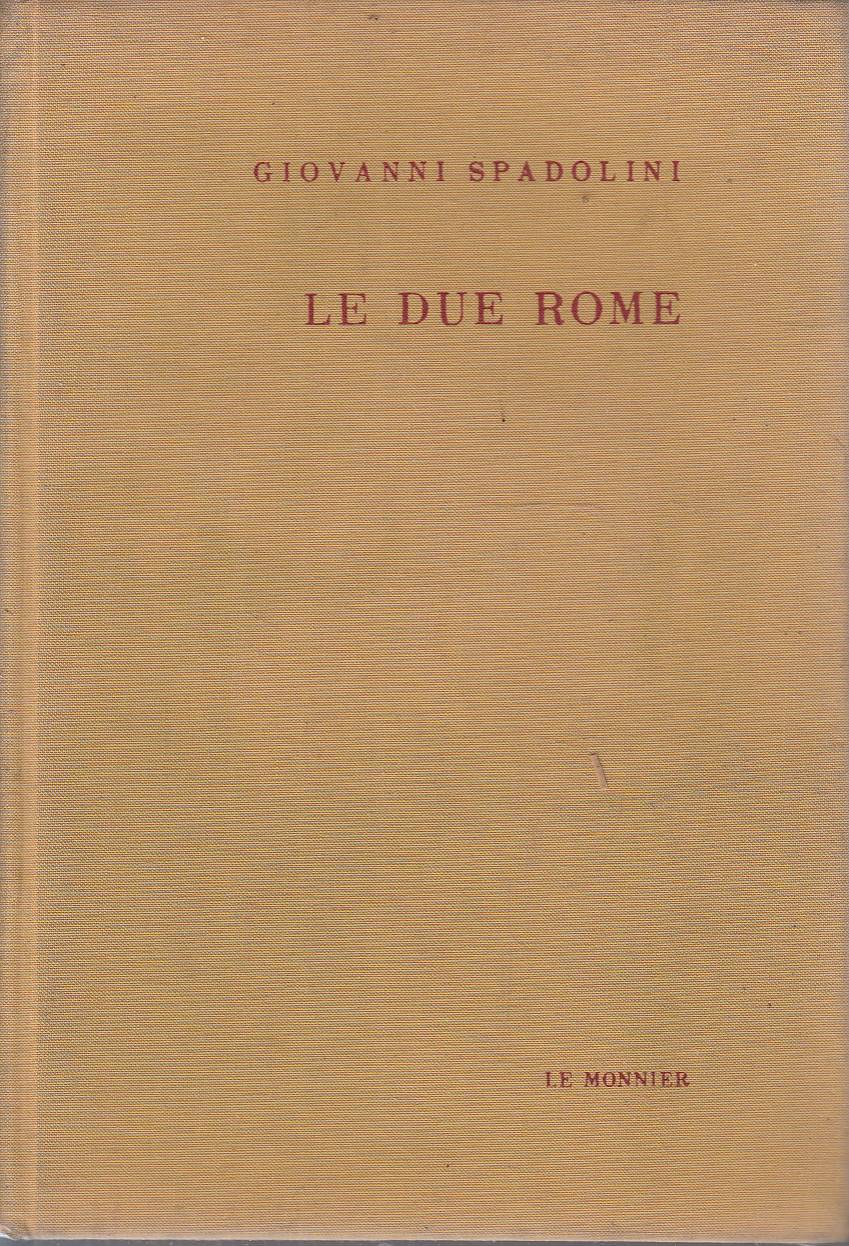 LE DUE ROME Chiesa e stato fra 800 e 900