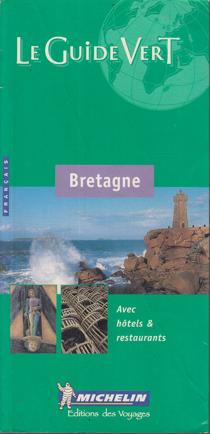 Le Guide Vert: Bretagne