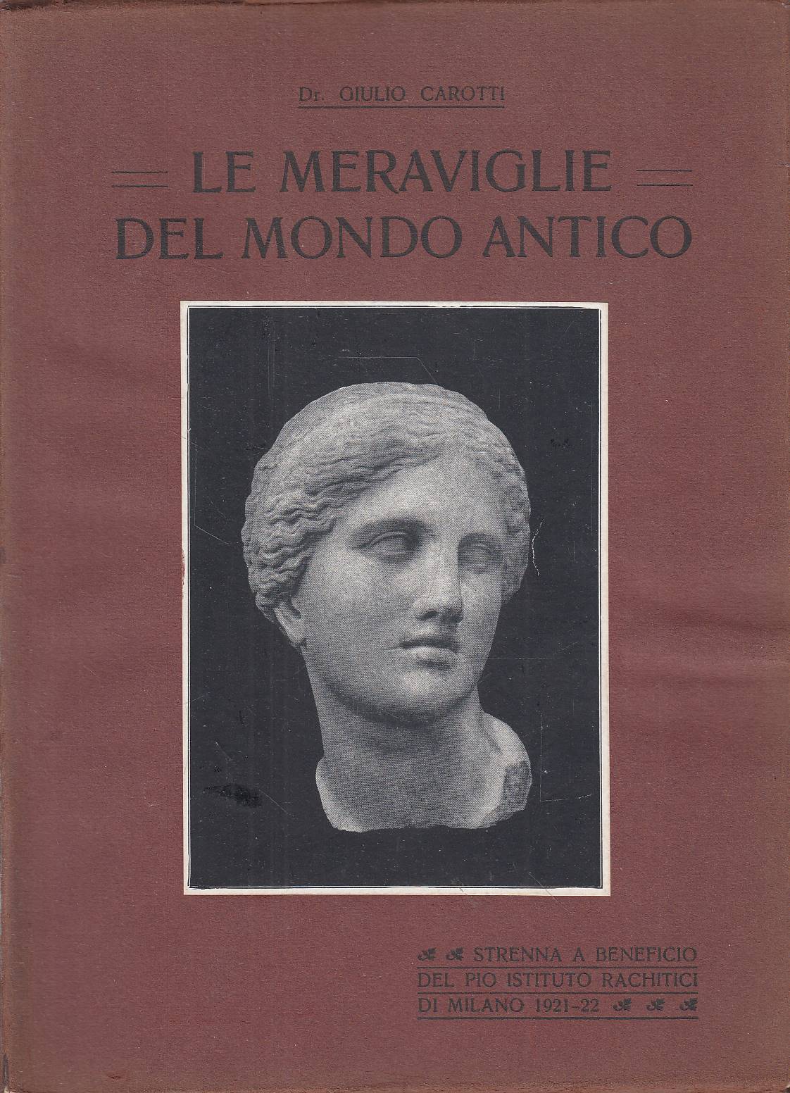 Le meraviglie del mondo antico