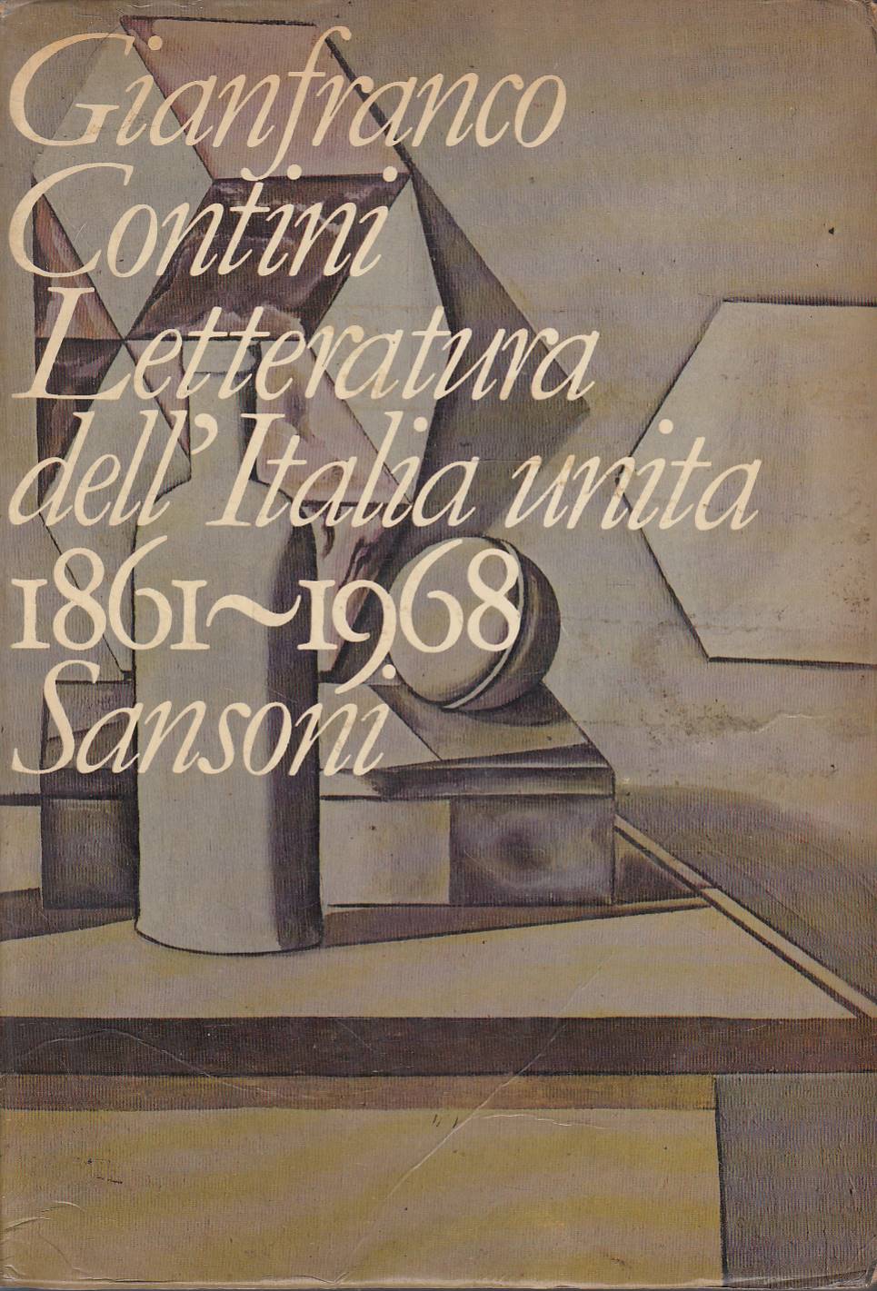 Letteratura dell'Italia unita 1861 - 1968