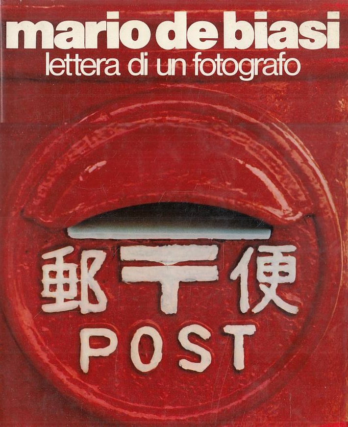 Mario De Biasi. Lettera di un fotografo