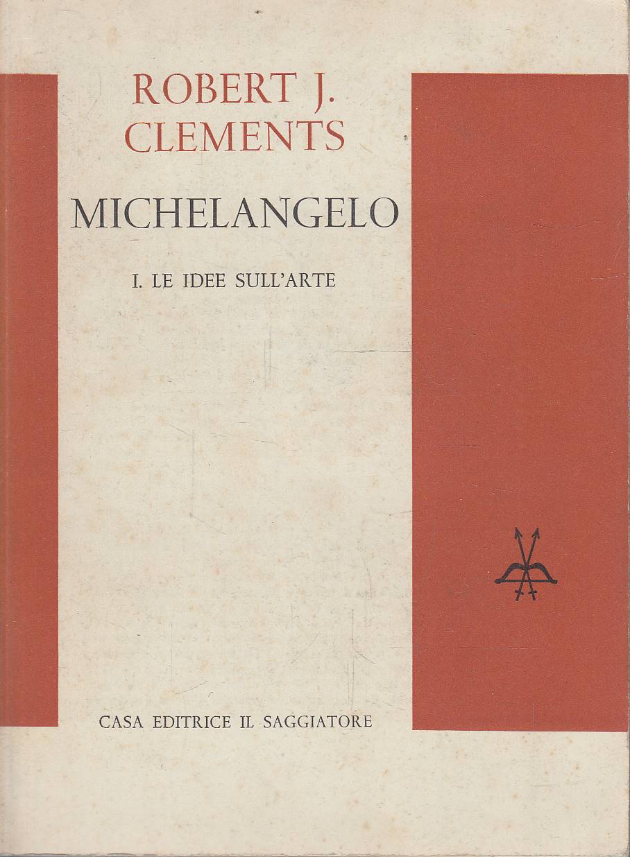 Michelangelo - I. Le idee sull'arte