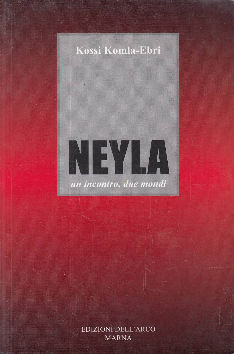 Neyla. Un incontro, due mondi