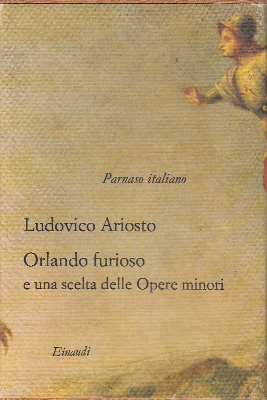 Orlando furioso, le satire, i cinque canti e una scelta …