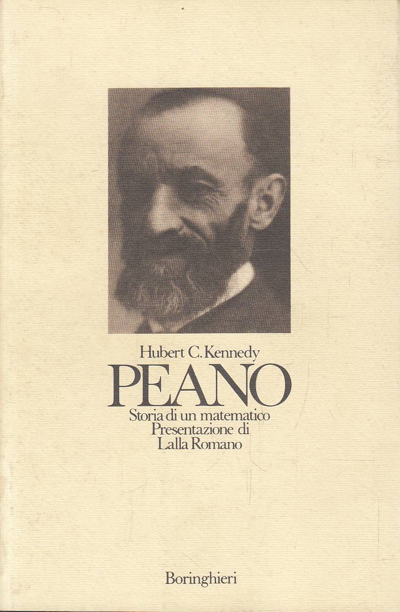 Peano. Storia di un matematico