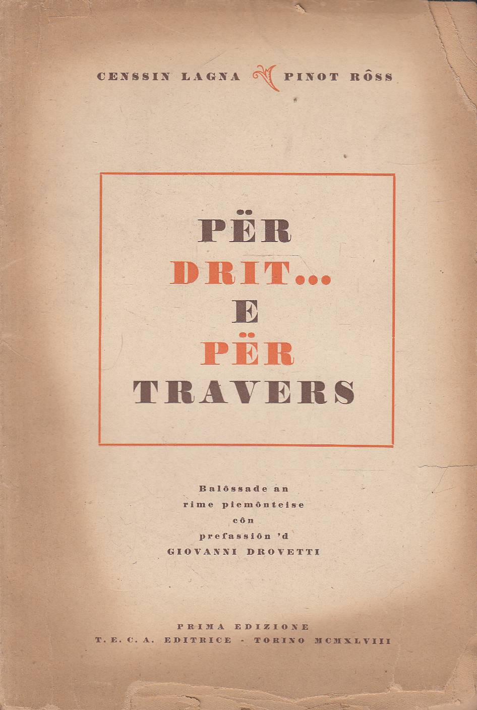 Per drit… e per travers. Balossade an rime piemonteise