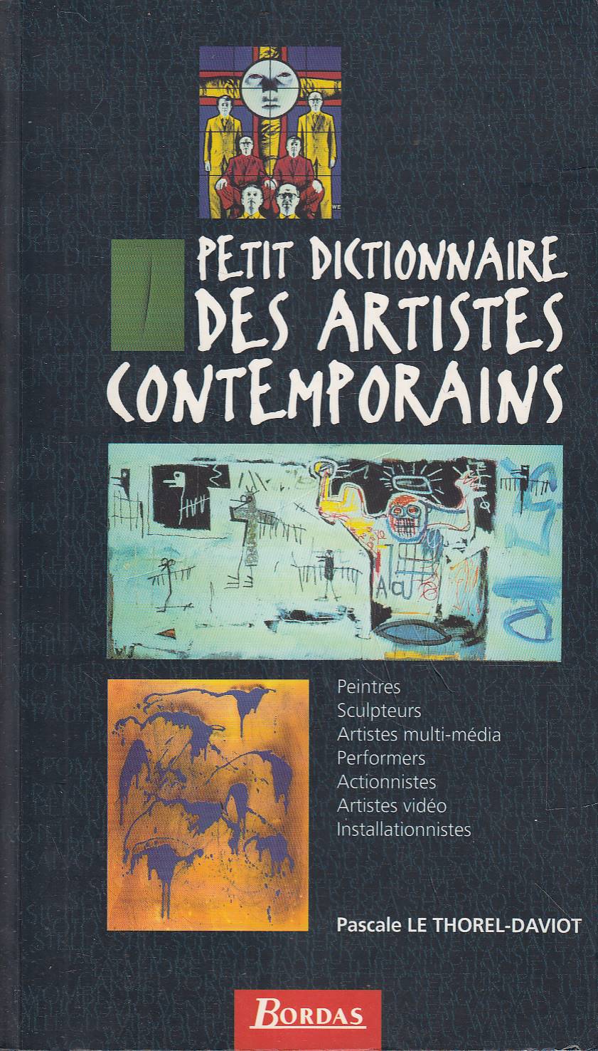 Petit dictionnaire des artistes contemporains