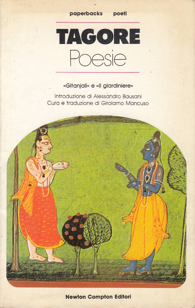 Poesie. Gitanjali e il Giardiniere