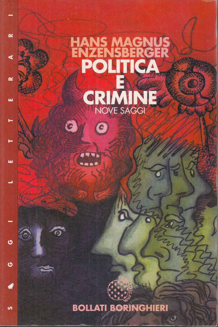 Politica e crimine. Nove saggi